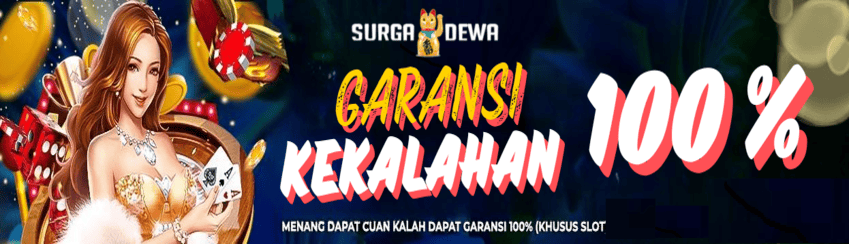 BONUS GARANSI KEKALAHAN 100%